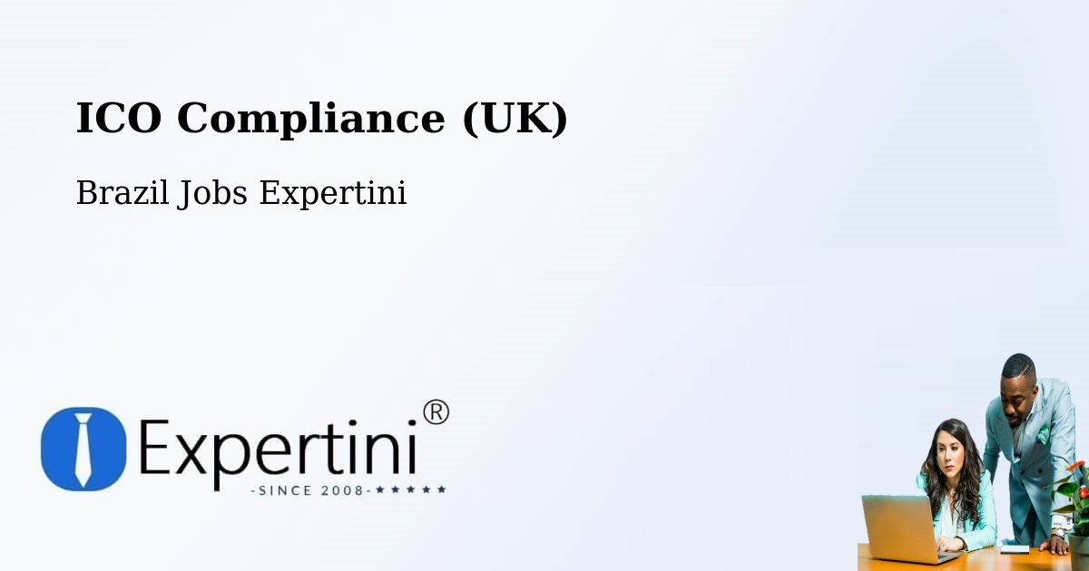 UK Data Protection & ICO Compliance – Guapiara - Brazil Jobs Expertini